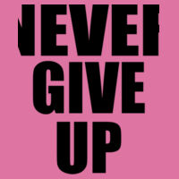 Never Give Up - Softstyle™ women's ringspun t-shirt Design