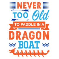 Never too old to paddle in a dragon boat - Keyring with Bottle Opener Design