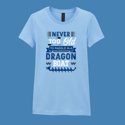 Never too old to paddle in a Dragon Boat - Softstyle™ women's ringspun t-shirt Thumbnail