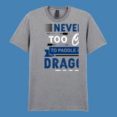Never too old to paddle in a Dragon Boat - Softstyle™ adult ringspun t-shirt  Thumbnail